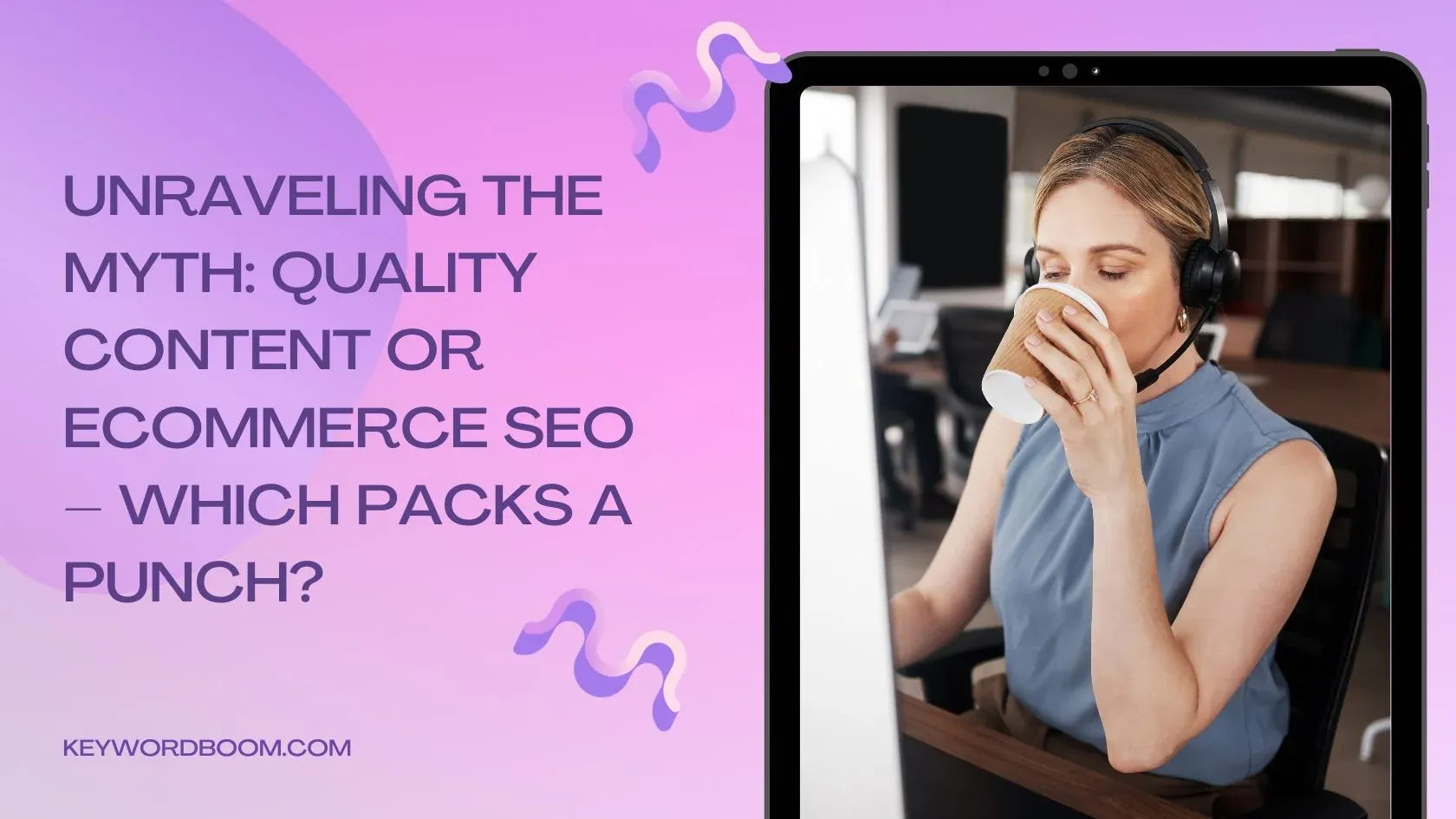 Quality Content or Ecommerce SEO, which Packs a Punch?